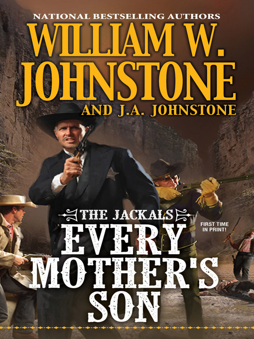 Title details for Every Mother's Son by William W. Johnstone - Available